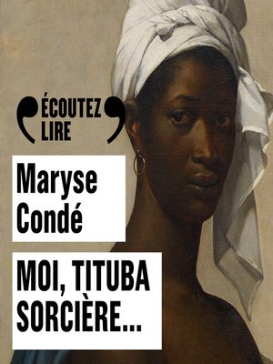 cover image of Moi, Tituba sorcière...